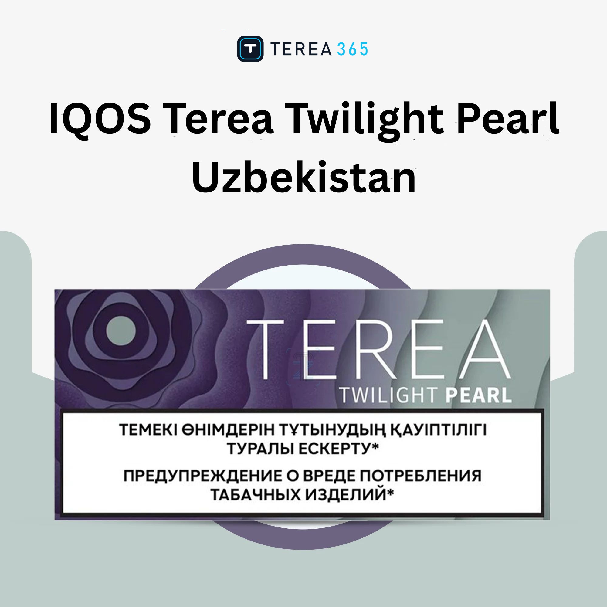 IQOS Terea Twilight Pearl Uzbekistan
